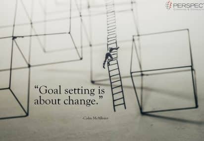 Goal setting is about change